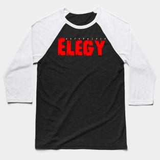 Elegy Baseball T-Shirt